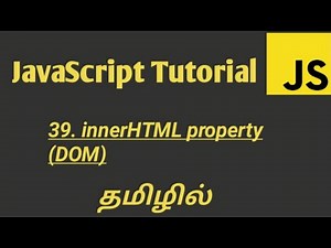 innerHTML Property in JavaScript in Tamil | Document Object Model (DOM) in JavaScript in Tamil