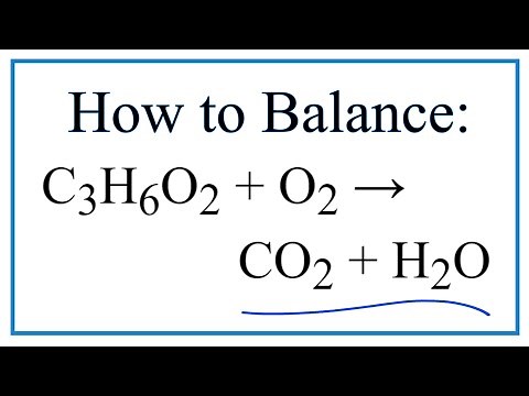 How to Balance C3H6O2 + O2 = CO2 + H2O