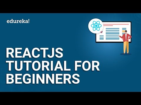ReactJS Tutorial For Beginners | Learn React.js - React Crash Course | Edureka