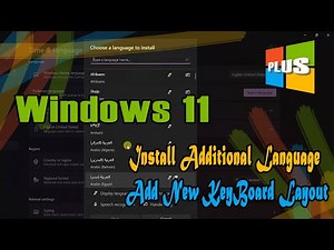 Windows 11 Tutorials || Install Additional Language on Windows 11 || Add Keyboard Layout