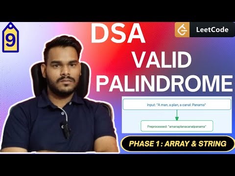 Valid Palindrome | Leetcode Easy Problem | 2 Pointer Approach Explained in 5 Minutes | DSA Sheet