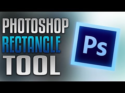 Photoshop: Rectangle Tool -- Tutorial