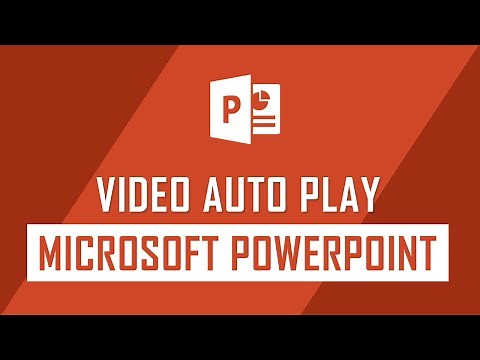 How to auto play on PowerPoint Presentation Video?