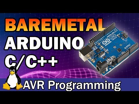 Getting Started with Baremetal Arduino C Programming | No IDE Required [Linux SDK]