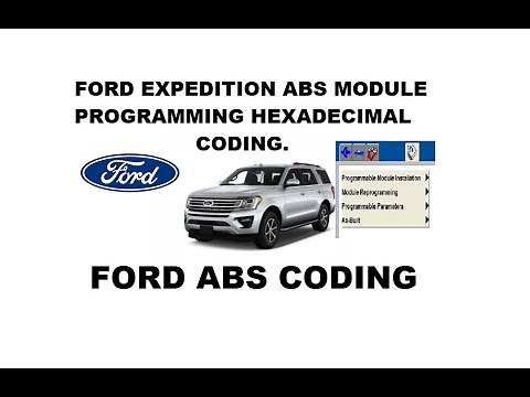 Ford Expedition ABS Module Programming Hexadecimal Coding, ABS As Built data Manual entry. Car ABS