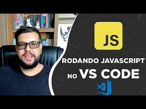 Como rodar Javascript dentro do VS Code - Mundo Javascript #03
