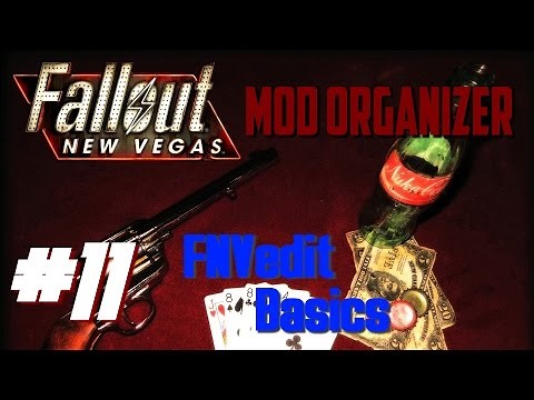 Mod Organizer for Fallout New Vegas #11 - FNVedit Basics
