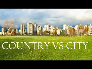 Country Vs City