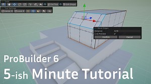 Tutorial Videos for ProBuilder 6