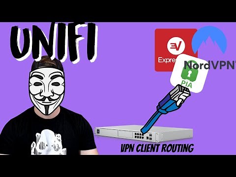 Unifi VPN Client routing