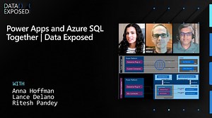 Power Apps and Azure SQL Together | Data Exposed