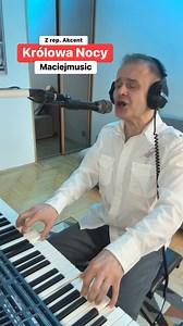 Maciejmusic - Królowa Nocy - Akcent (Cover) Specjalnie dla Pani Marianny. #Akcent #discopolo #discopolo2025 | Maciejmusic