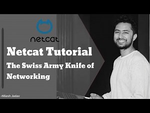 Netcat Tutorial | Introduction to Netcat | Fundamentals of Cybersecurity