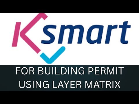 HOW TO USE KSMART FOR BUILDING PERMIT WITH LAYER MATRIX | KSMART SOFTWARE | CIVIL ENGINEER KERALA