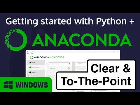 Getting started with Anaconda and Python on Windows