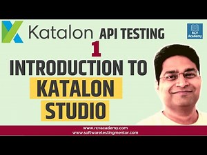 Katalon Studio API Testing #1 - Introduction and Download Katalon