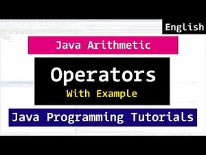 Basic and Compound Arithmetic Operators | Java Video Tutorial