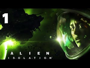 Alien Isolation | Full Gameplay Walkthrough (Part 1) | No Commentary