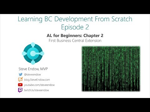 Learning BC Development From Scratch - Episode 2: First extension for Business Central
