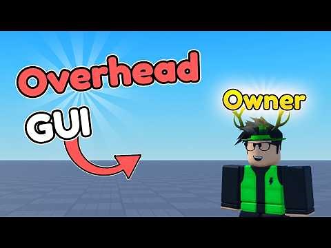 How To Make An OVERHEAD GUI in ROBLOX STUDIO