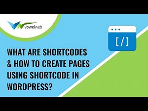 What are Shortcodes & How to Create Pages Using Shortcode in WordPress?