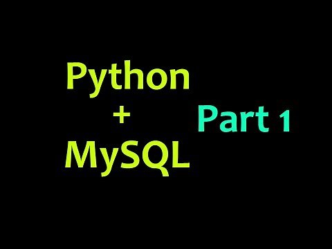 MySQL Database with Python Tutorial Part 1 - Intro
