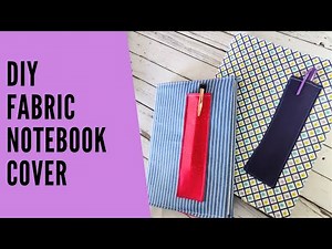 How to Sew a Simple Fabric Notebook Cover | Easy Sewing Project for Beginners