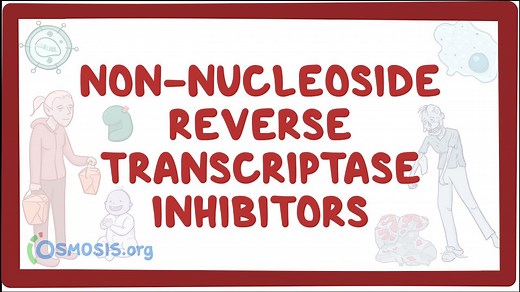 Non-nucleoside reverse transcriptase inhibitors (NNRTIs): Video, Causes, & Meaning | Osmosis