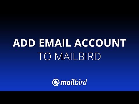 How To Add Email Account To Mailbird