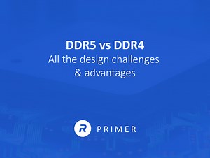 DDR5 vs DDR4 DRAM - All the Advantages & Design Challenges