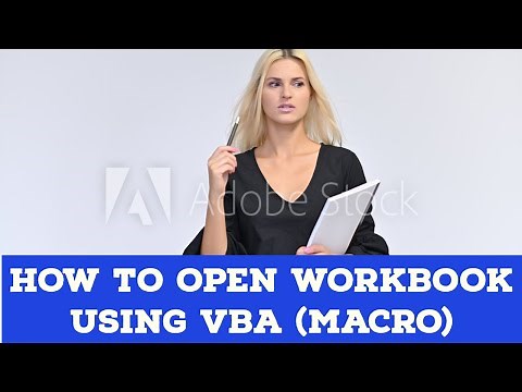 How to open a workbook using VBA (macro)