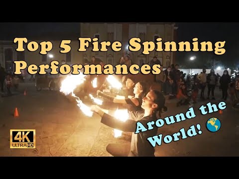 Top 5 Fire Spinning Performances - Full Circle Phenomenal - United States, Central & South America!