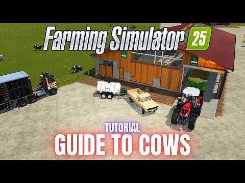GUIDE TO COWS - TUTORIAL - Farming Simulator 25