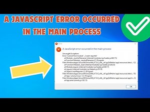 A Javascript Error Occurred in The Main Process