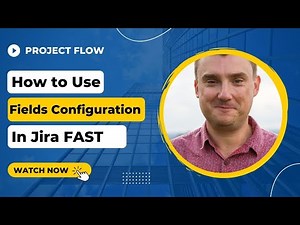 Jira Field Configuration Tutorial
