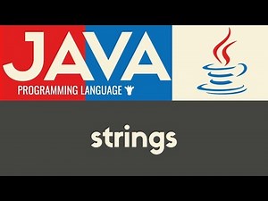 Working With Strings - Java - Tutorial 7
