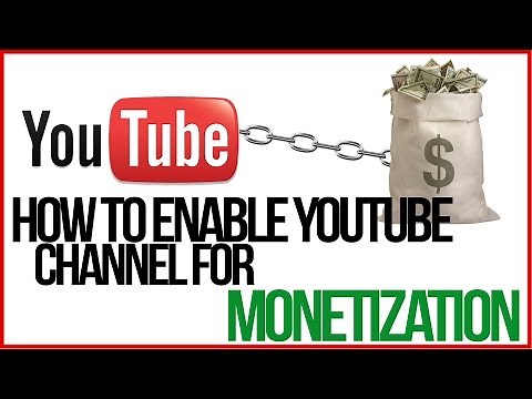 How To Enable Your YouTube Channel For Monetization - GET PAID