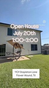 ✨ OPEN HOUSE SATURDAY in FLOWER MOUND✨ ️ SATURDAY 7/20...