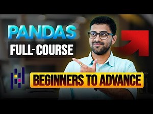 Pandas Full Course 2025 | Pandas Tutorial for Beginners to Advanced | Python Pandas Tutorial 2025
