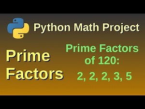 Find the prime factors of an integer - Python Mathematics Project 5