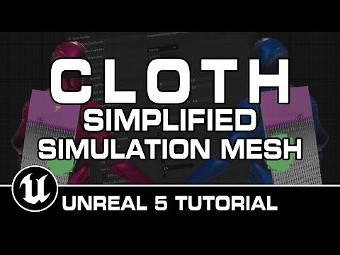 Cloth Simplified Simulation Mesh Pipeline in Unreal Engine 5 Tutorial!