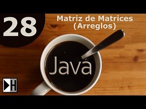 Matriz de matrices (Arreglos) en Java [Curso Java NetBeans] [28/33]