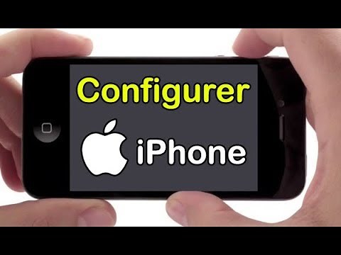 Comment configurer un iPhone