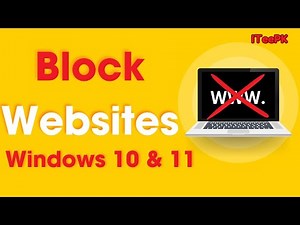 How to Block Websites on Windows 10 & 11 Using the Hosts File - Step-by-Step Guide