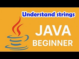 Java Strings Explained - Very Basics
