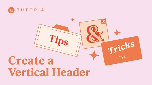 How to Create a Vertical Header [Advanced] - Academy