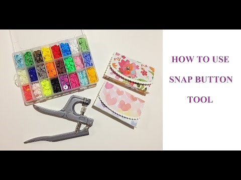 HOW TO USE SNAP BUTTON TOOL