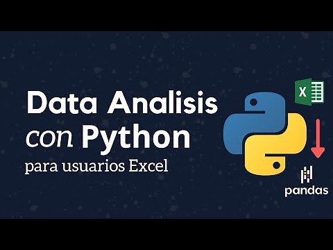 Data Análisis con Python para usuarios Excel - Curso de Pandas
