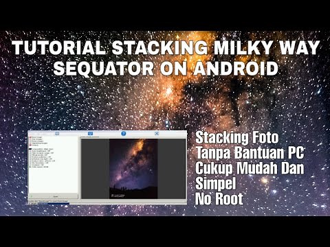 SEQUATOR ON ANDROID - TUTORIAL STACKING MILKYWAY