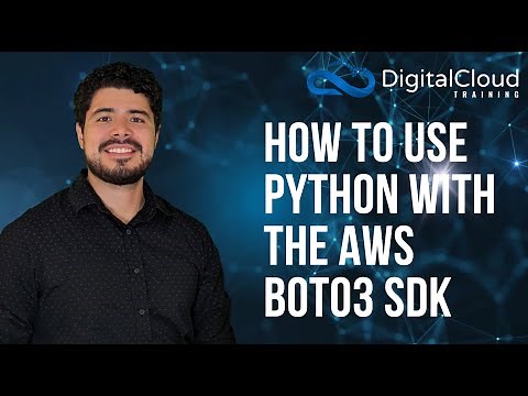 How to use Python with the AWS Boto3 SDK - Hands-On Introduction